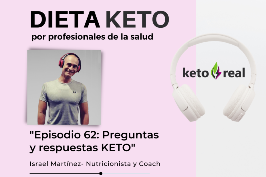 podcast keto real-episodio62-preguntas-respuestas-keto