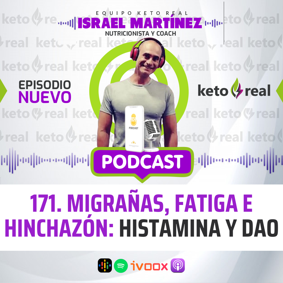 171. Migrañas, Fatiga e Hinchazón: Histamina y DAO.